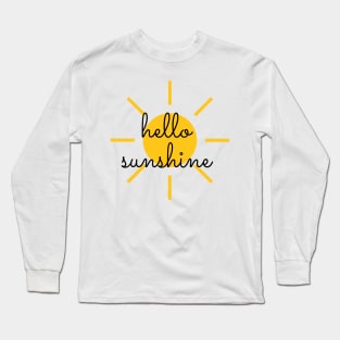 Hello Sunshine Long Sleeve T-Shirt